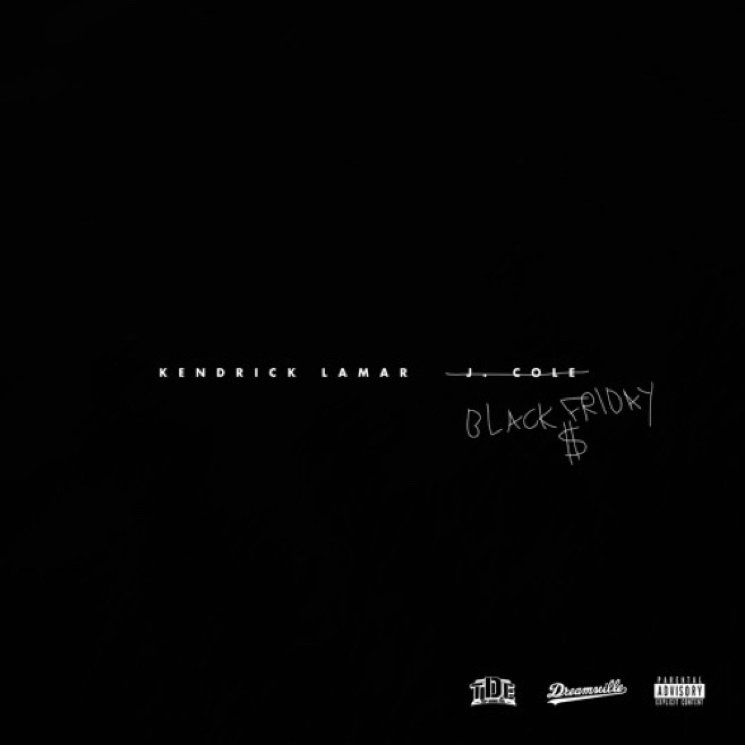 Kendrick Lamar  J. Cole'Black Friday 'Black Friday